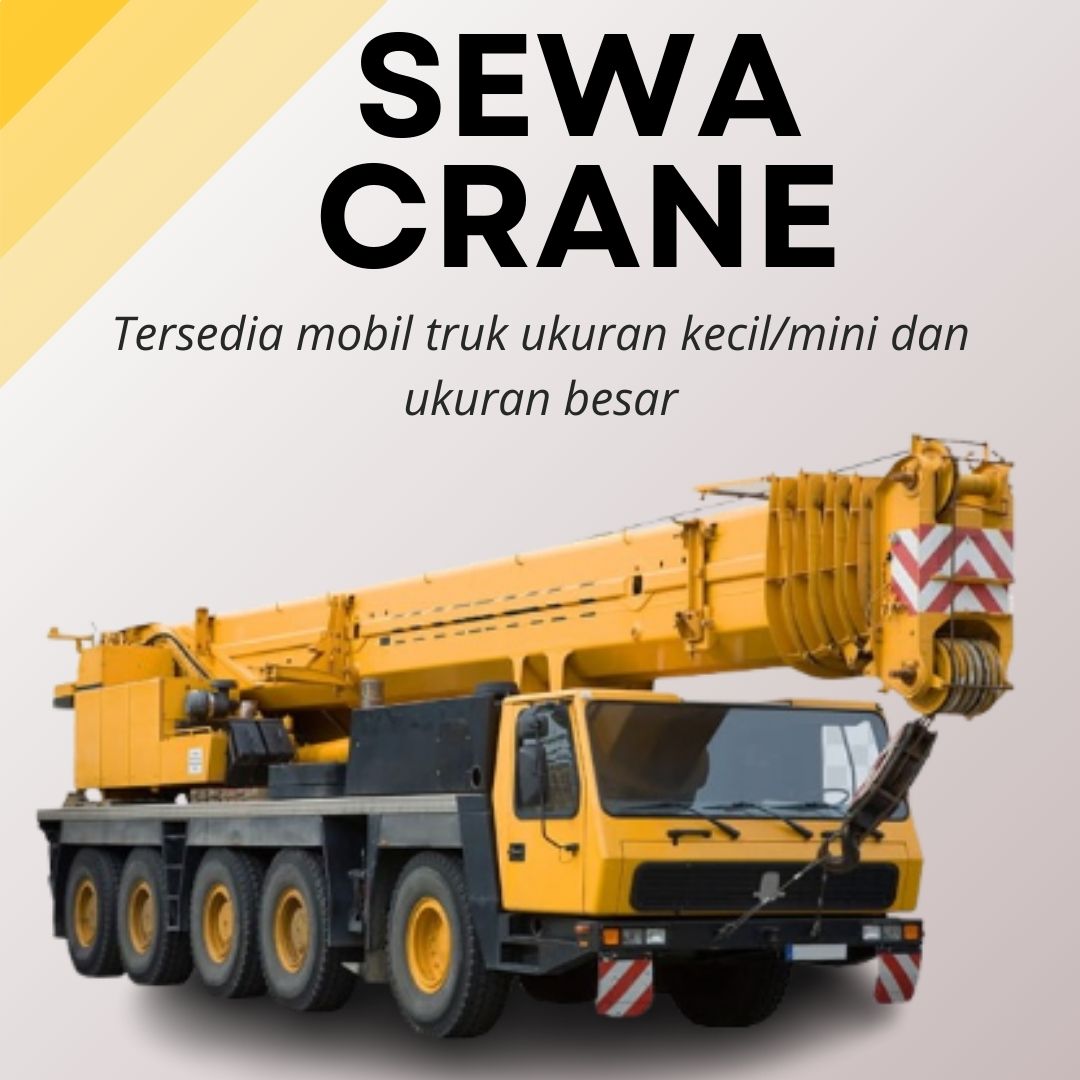 TLP/WA 081222333850 Sewa Crane Mangga Besar Jakarta Barat, Operator Andal Harga Murah